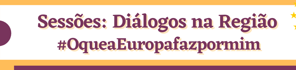 Diálogos na região promovem coesão europeia